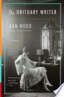 The obituary writer / Ann Hood.