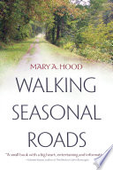 Walking seasonal roads /