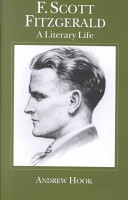 F. Scott Fitzgerald : a literary life / Andrew Hook.