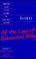 Of the laws of ecclesiastical polity : preface, book I, book VIII / Richard Hooker ; edited by Arthur Stephen McGrade.