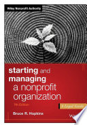 Starting and managing a nonprofit organization : a legal guide / Bruce R. Hopkins.