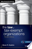 The law of tax-exempt organizations / Bruce R. Hopkins.