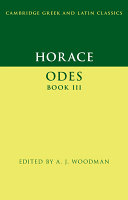 Odes. Horace ; edited by A.J. Woodman.