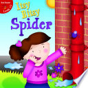 Itsy bitsy spider /