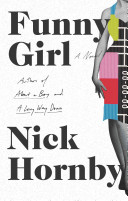 Funny girl / Nick Hornby.