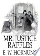 Mr. Justice Raffles /