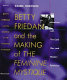 Betty Friedan and the making of The feminine mystique : the American left, the cold war, and modern feminism / Daniel Horowitz.