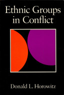 Ethnic groups in conflict / Donald L. Horowitz.