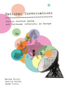 National Conversations : Public Service, Media, and Cultural Diversity in Europe.