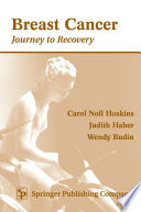 Breast cancer : journey to recovery /