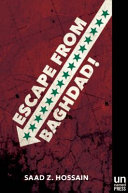 Escape from Baghdad! / Saad Z. Hossain.