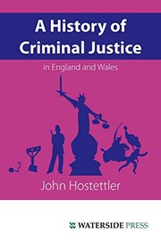 A history of criminal justice in England and Wales