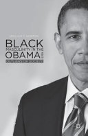 Black masculinity in the Obama era : outliers of society / by William T. Hoston.
