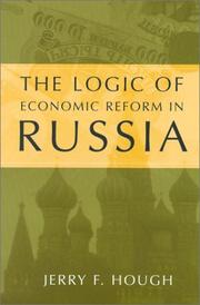 The logic of economic reform in Russia / Jerry F. Hough.