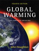 Global warming : the complete briefing /