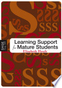 Learning support : a guide for mature students /