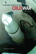 A military history of the Cold War, 1944-1962 /