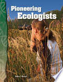 Pioneering ecologists /
