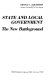 State and local government : the new battleground / Gerald L. Houseman.