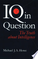 IQ in question : the truth about intelligence /