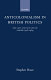 Anticolonialism in British politics : the left and the end of Empire, 1918-1964 /