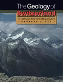 The geology of Switzerland : an introduction to Tectonic Facies /