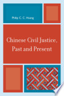 Chinese civil justice, past and present /