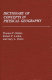 Dictionary of concepts in physical geography /