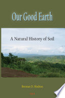 Our good earth : a natural history of soil /