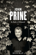 John Prine : in spite of himself /