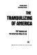 The tranquilizing of America : pill popping and the American way of life /