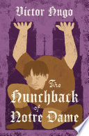 The Hunchback of Notre Dame / Victor Hugo.