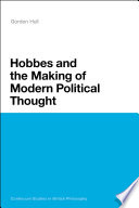 Hobbes and the making of modern political thought /