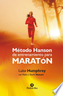 Metodo Hanson de entrenamiento para maraton /