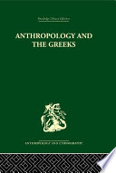 Anthropology and the Greeks /