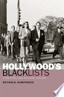 Hollywood's blacklists : a political and cultural history /