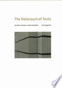 The holocaust of texts : genocide, literature, and personification / Amy Hungerford.