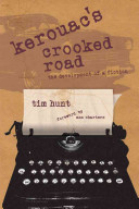 Kerouac's crooked road : the development of a fiction /