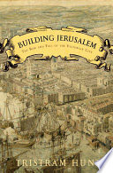 Building Jerusalem : the rise and fall of the Victorian city /
