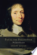 Pascal the philosopher : an introduction /