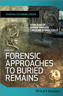 Forensic approaches to buried remains /