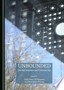 Unbounded : On the Interior and Interiority.