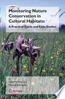 Monitoring nature conservation in cultural habitats : a practical guide and case studies /