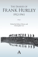 The diaries of Frank Hurley, 1912-1941 /