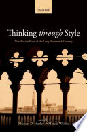 Thinking through style : non-fiction prose of the long nineteenth century /