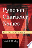 Pynchon character names : a dictionary /