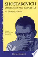 Shostakovich symphonies and concertos : an owner's manual /