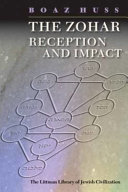 The Zohar reception and impact / Boaz Huss ; translated by Yudith Nave.