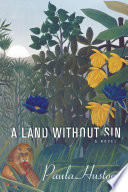 A Land Without Sin A Novel.