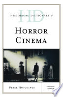 Historical dictionary of horror cinema /